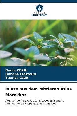 Minze aus dem Mittleren Atlas Marokkos - Nadia Zekri,Hanane Elazzouzi,Touriya Zair - cover
