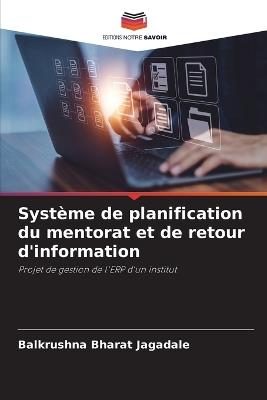 Système de planification du mentorat et de retour d'information - Balkrushna Bharat Jagadale - cover