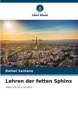Lehren der fetten Sphinx - Rafael Santana - cover