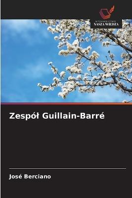 Zespól Guillain-Barré - José Berciano - cover