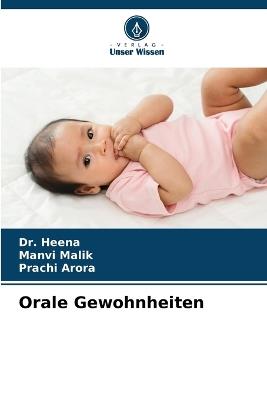 Orale Gewohnheiten - Heena,Manvi Malik,Prachi Arora - cover