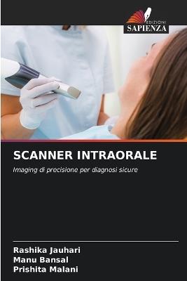 Scanner Intraorale - Rashika Jauhari,Manu Bansal,Prishita Malani - cover