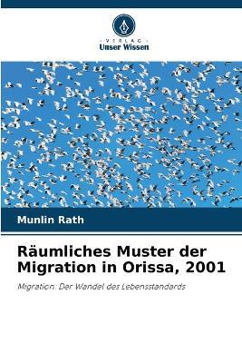 Räumliches Muster der Migration in Orissa, 2001 - Munlin Rath - cover