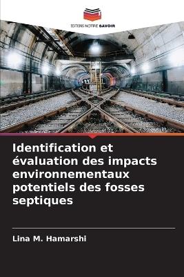 Identification et évaluation des impacts environnementaux potentiels des fosses septiques - Lina M Hamarshi - cover