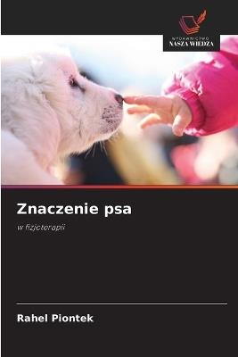 Znaczenie psa - Rahel Piontek - cover