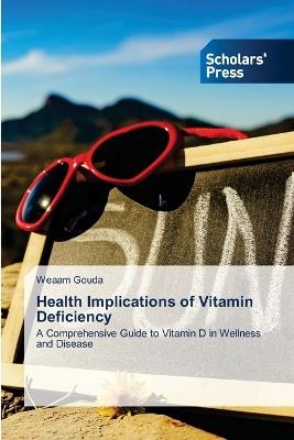 Health Implications of Vitamin Deficiency - Weaam Gouda - cover