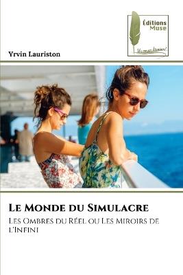 Le Monde du Simulacre - Yrvin Lauriston - cover