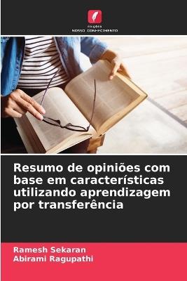 Resumo de opiniões com base em características utilizando aprendizagem por transferência - Ramesh Sekaran,Abirami Ragupathi - cover