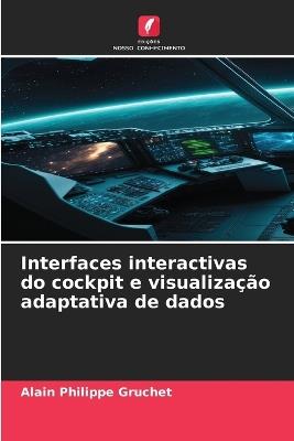 Interfaces interactivas do cockpit e visualização adaptativa de dados - Alain Philippe Gruchet - cover