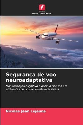 Segurança de voo neuroadaptativa - Nicolas Jean LeJeune - cover