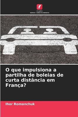 O que impulsiona a partilha de boleias de curta distância em França? - Ihor Romanchuk - cover