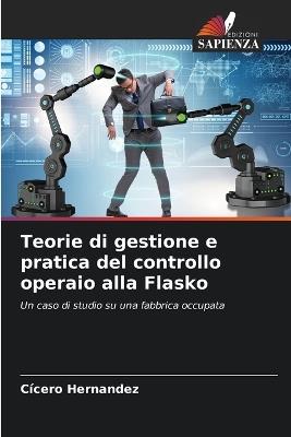Teorie di gestione e pratica del controllo operaio alla Flasko - Cícero Hernandez - cover
