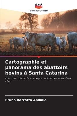 Cartographie et panorama des abattoirs bovins à Santa Catarina - Bruno Barzotto Abdalla - cover
