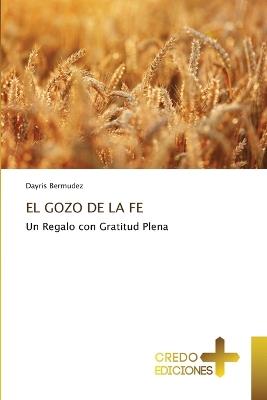 El Gozo de la Fe - Dayris Bermúdez - cover