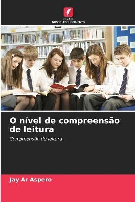 O nível de compreensão de leitura - Jay Ar Aspero - cover