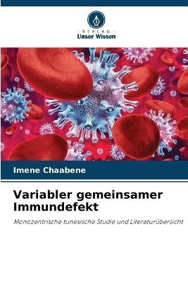 Variabler gemeinsamer Immundefekt - Imene Chaabene - cover
