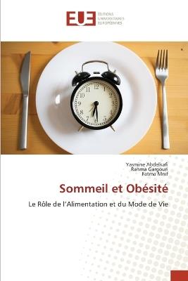 Sommeil et Obésité - Yasmine Abdelkafi,Rahma Gargouri,Fatma Mnif - cover