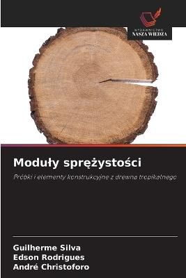 Moduly sprężystości - Guilherme Silva,Edson Rodrigues,André Christoforo - cover