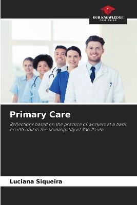 Primary Care - Luciana Siqueira - cover