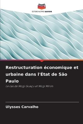Restructuration économique et urbaine dans l'État de São Paulo - Ulysses Carvalho - cover
