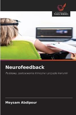 Neurofeedback - Meysam Abdipour - cover