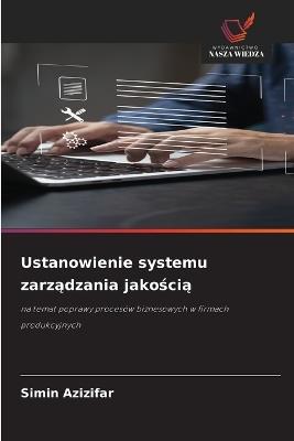 Ustanowienie systemu zarządzania jakością - Simin Azizifar - cover
