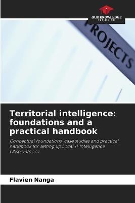 Territorial intelligence: foundations and a practical handbook - Flavien Nanga - cover