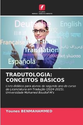 Tradutologia: Conceitos Básicos - Younes Benmahammed - cover