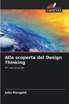 Alla scoperta del Design Thinking - John Mangold - cover