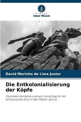 Die Entkolonialisierung der Köpfe - David Marinho de Lima Junior - cover