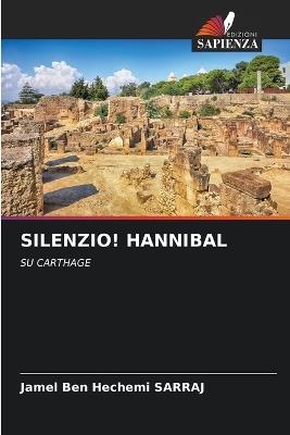 Silenzio! Hannibal - Jamel Ben Hechemi Sarraj - cover