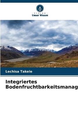 Integriertes Bodenfruchtbarkeitsmanagement - Lechisa Takele - cover