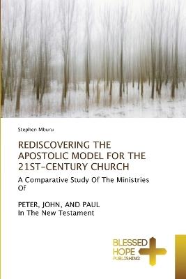 Rediscovering the Apostolic Model for the 21st-Century Church - Stephen Mburu - cover