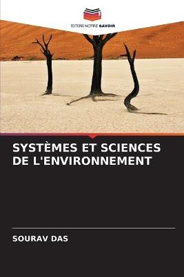 Systèmes Et Sciences de l'Environnement - Sourav Das - cover