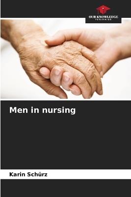 Men in nursing - Karin Schürz - cover