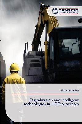 Digitalization and intelligent technologies in HDD processes - Mikhail Melnikov - cover