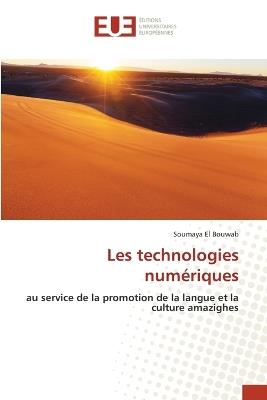 Les technologies numériques - Soumaya El Bouwab - cover