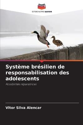 Système brésilien de responsabilisation des adolescents - Vitor Silva Alencar - cover