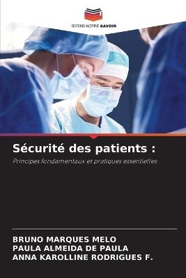 Sécurité des patients - Bruno Marques Melo,Paula Almeida de Paula,Anna Karolline Rodrigues F - cover