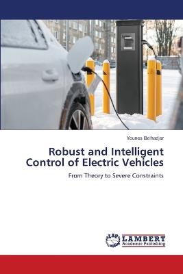 Robust and Intelligent Control of Electric Vehicles - Younes Belhadjer - cover