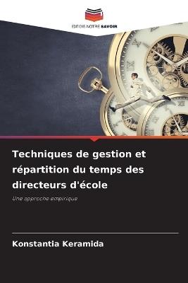 Techniques de gestion et répartition du temps des directeurs d'école - Konstantia Keramida - cover