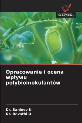 Opracowanie i ocena wplywu polybioinokulantów - Sanjeev K,Revathi D - cover
