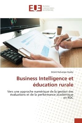 Business Intelligence et éducation rurale - Désiré Kabango Dyuba - cover