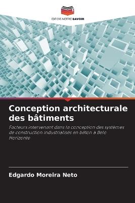 Conception architecturale des bâtiments - Edgardo Moreira Neto - cover