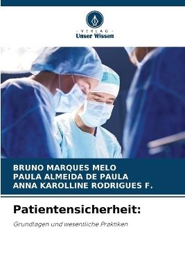 Patientensicherheit - Bruno Marques Melo,Paula Almeida de Paula,Anna Karolline Rodrigues F - cover