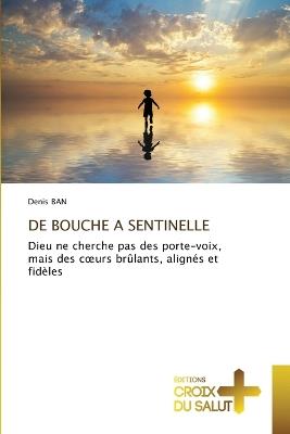 de Bouche a Sentinelle - Denis Ban - cover