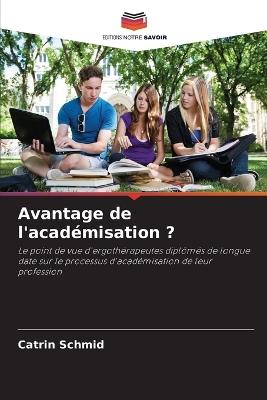 Avantage de l'académisation ? - Catrin Schmid - cover