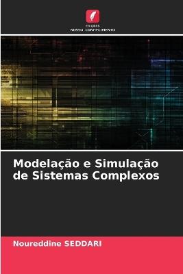 Modelação e Simulação de Sistemas Complexos - Noureddine Seddari - cover