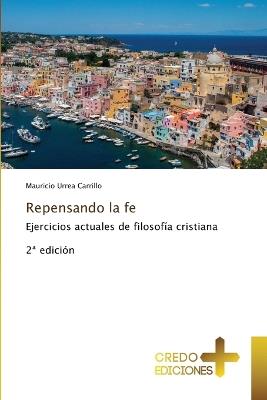 Repensando la fe - Mauricio Urrea Carrillo - cover