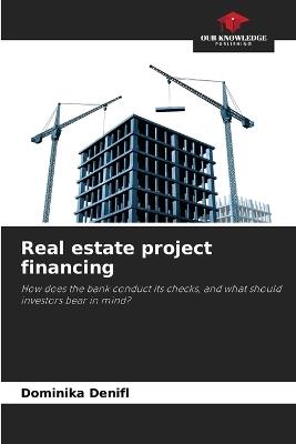 Real estate project financing - Dominika Denifl - cover